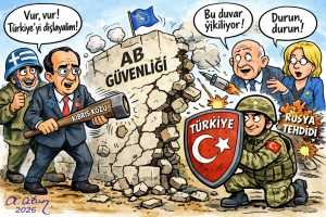 Brüksel’den Yükselen Uyarı: Türkiyesiz Güvenlik Olmaz